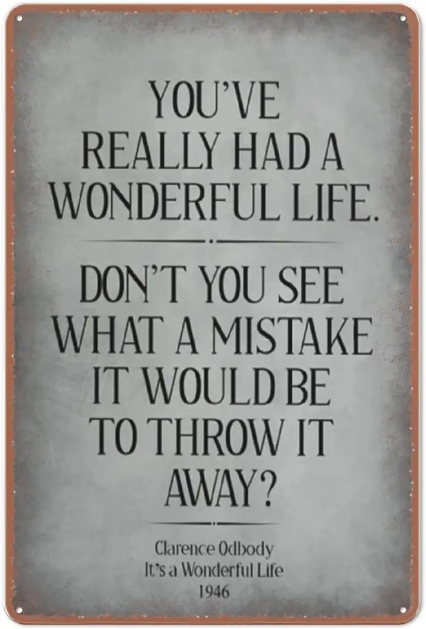 It's a Wonderful Life Quote tin Sign,You've Really had a Wonderful Life Classic Movie Wall Art Decor,Retro Art, bar good si sign