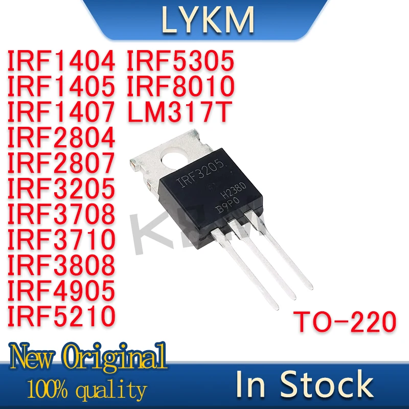 10/PCS New IRF3205 IRF3710 IRF3808 IRF4905 IRF5210 IRF5305 IRF8010 IRF3708 IRF1404 IRF1405 IRF1407 IRF2804 IRF2807 LM317T