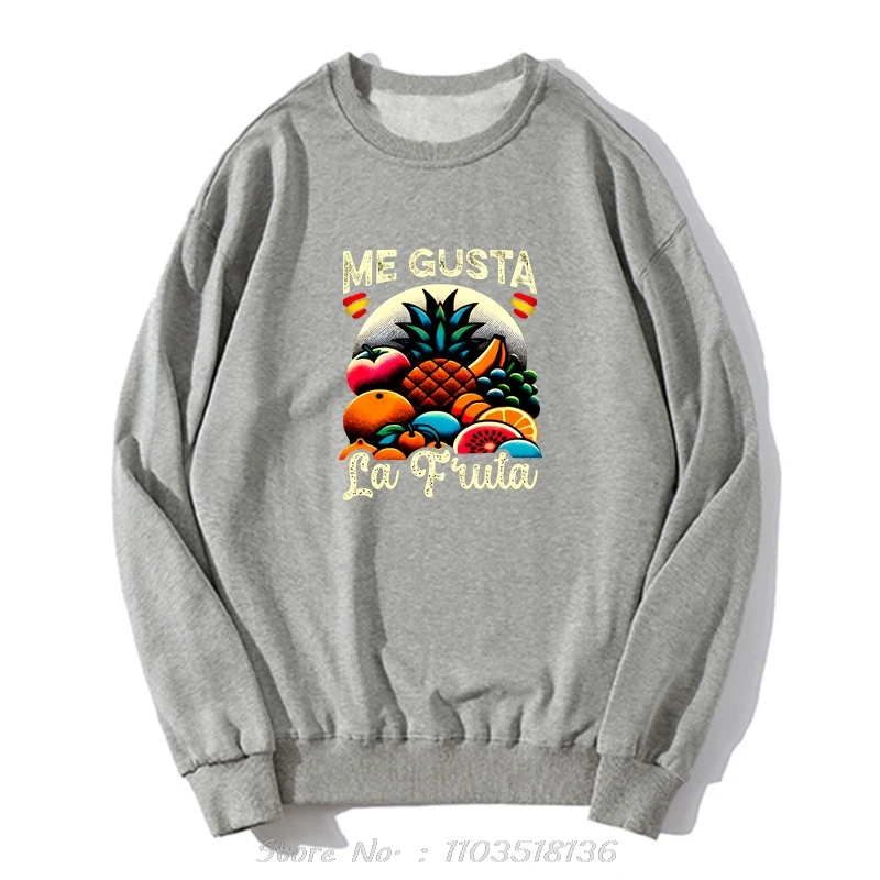 Me Gusta La Fruta Hoodie I Like Fruits Spanish Meme Sweatshirt For Men Women Unisex Clothing Oversized Streetwear Pullover