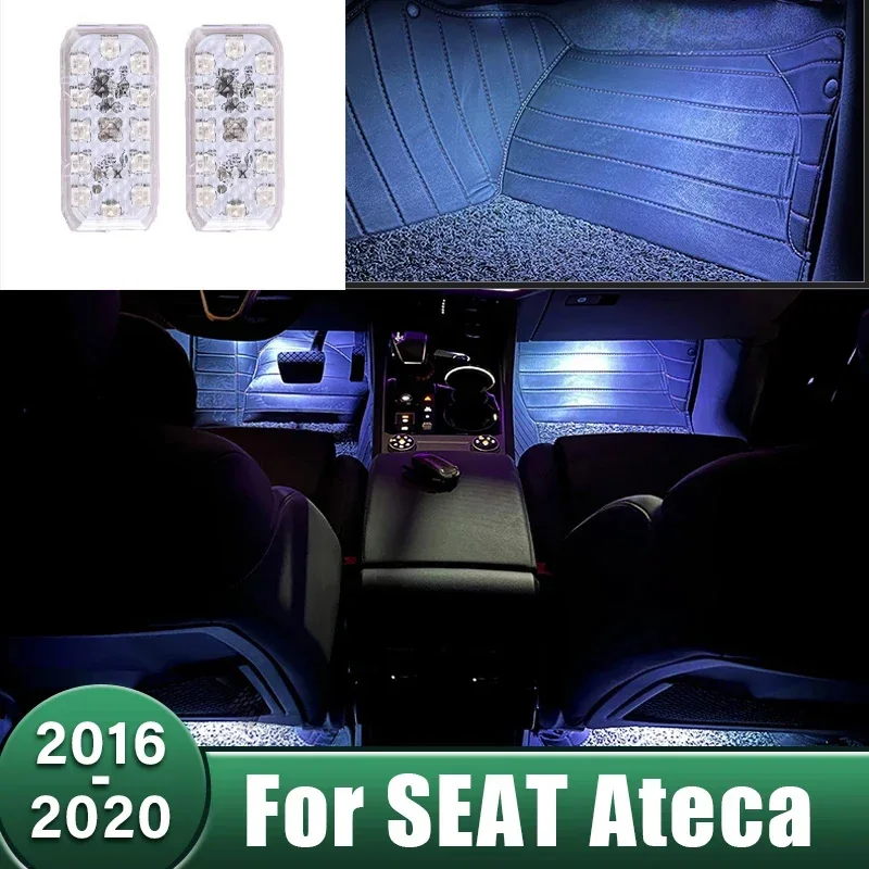 

LED Car Interior Footwell Ambient Light Atmosphere Lamp Auto Decorative Accessories For SEAT Ateca 2016 2017 2018 2019 2020