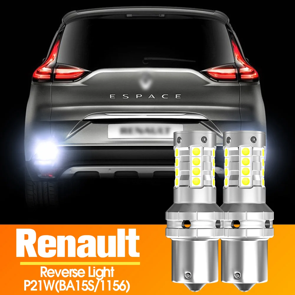 2x LED Reverse Light Blub Canbus P21W BA15S For Renault Avantime Alaskan Captur Clio 2 3 Duster Espace 4 Grand Scenic Sandero 1