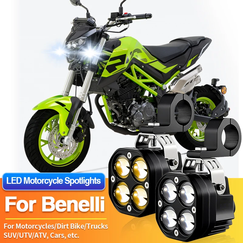 

1 Set Universal Motorcycles Headlight LED Fog Light 2 Color Spotlights for Benelli TNT 135 150i 125N 180S/TRK 502X 702X 251 502