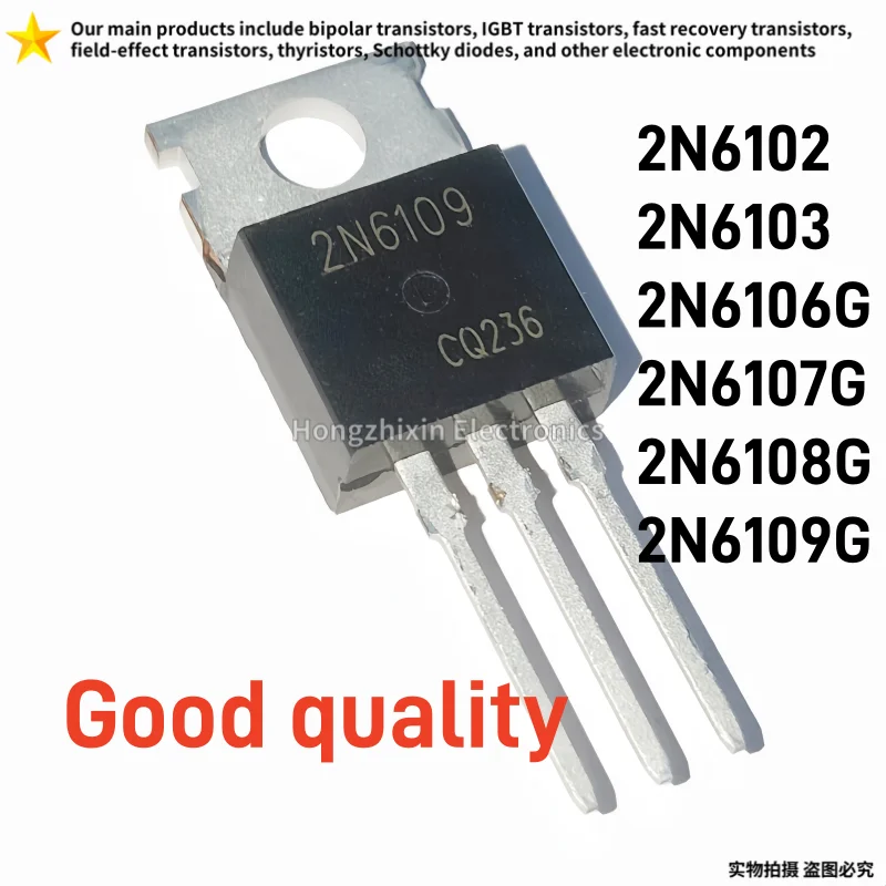 10PCS NEW 2N6102 2N6103 2N6106G 2N6107G 2N6108G 2N6109G TO-220 transistor 2N6106 2N6107 2N6108 2N6109