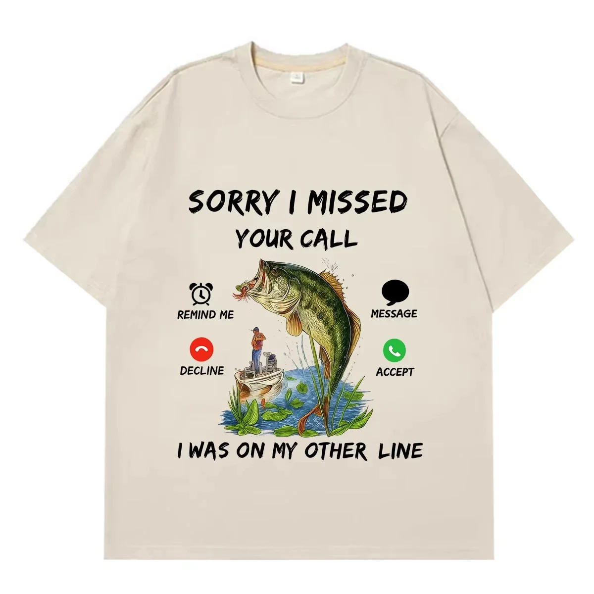 Sorry I Was on My Other Line Funny Fishing Missed Call Meme T Shirt  Women Hip-hop-shirt Casual Oversized T-shirts
