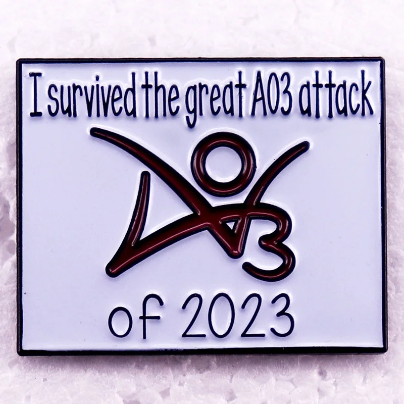 I Survived The Great A03 Attack of 2023 Metal Badge Brooch Fanfic Enamel Pin