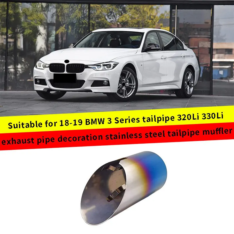 

For 18-19 BMW 3 Series tail throat 320Li 330Li exhaust pipe decoration stainless steel tail throat muffler