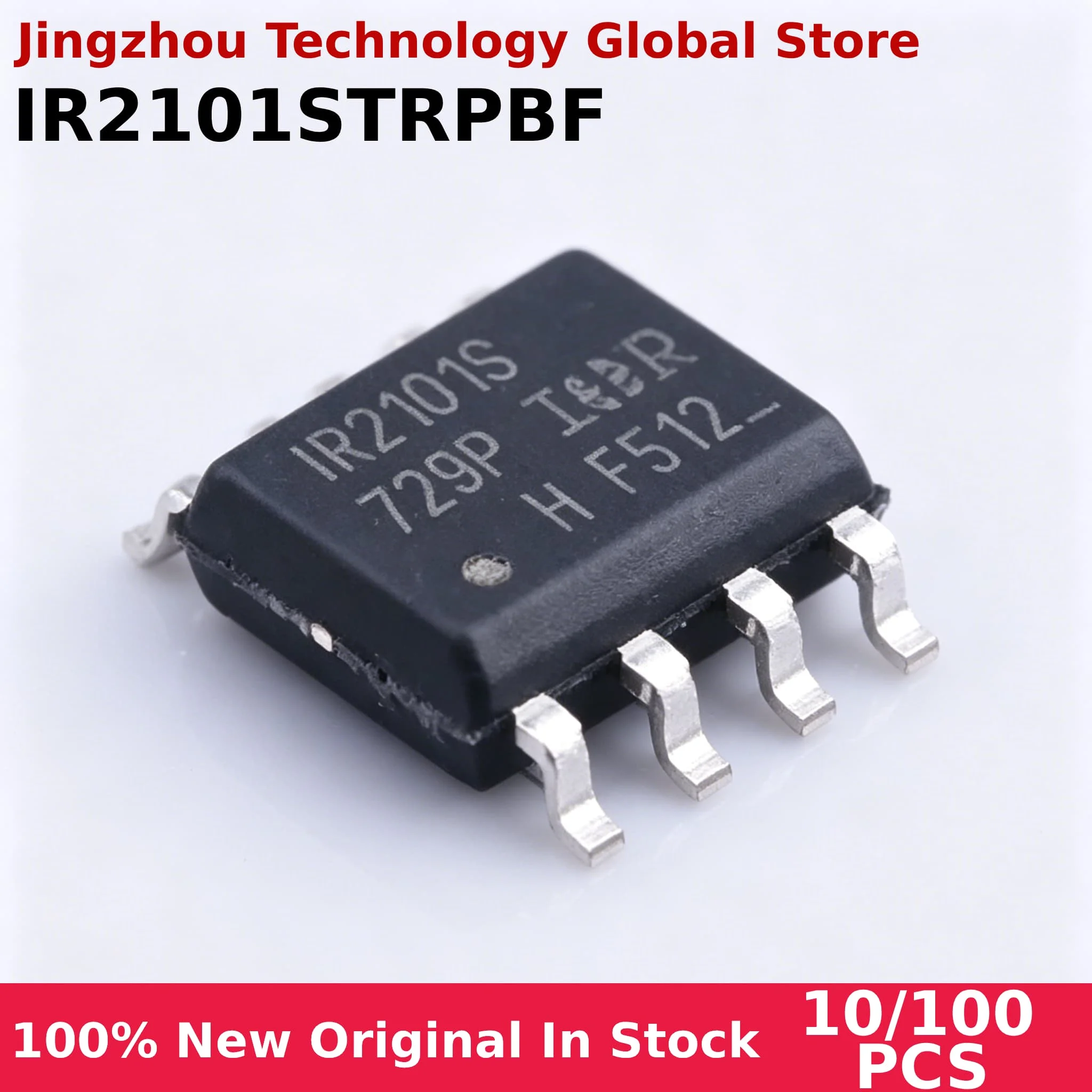 100% New 10/100PCS IR2101S IR2101STRPBF IR2101 IR2101TR SOP-8 Chip Wholesale