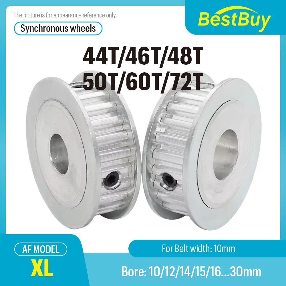 XL 44T/46T/48T/50T/60T/72 Teeth Synchronous Timing Pulley Bore 10/12/14-30 for Width 10mm Belt XL Timing Pulley AF Type