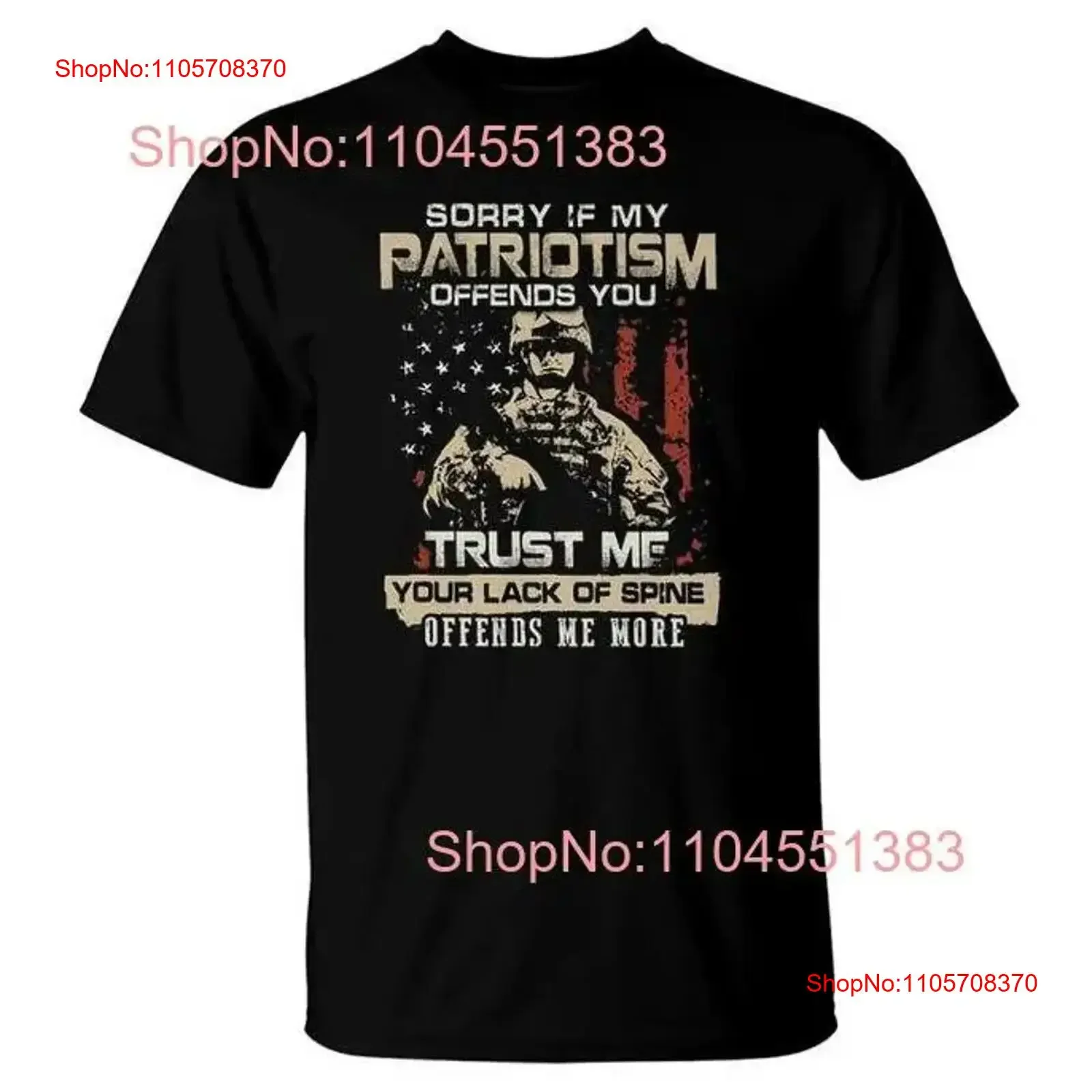 Sorry If My Patriotism Offends You Trust Me T Shirt Size S 5XL vintage Washed Unisex Slightly Stretched Comfortable Casual Soft