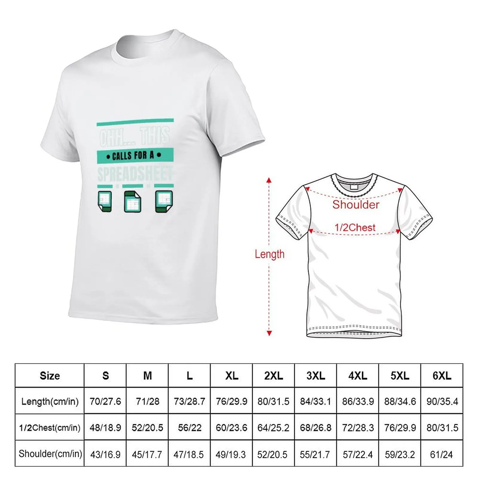 Ohh... This Calls For A Spreadsheet T-Shirt t shirts for man slim fit anime tshirt T-Shirt