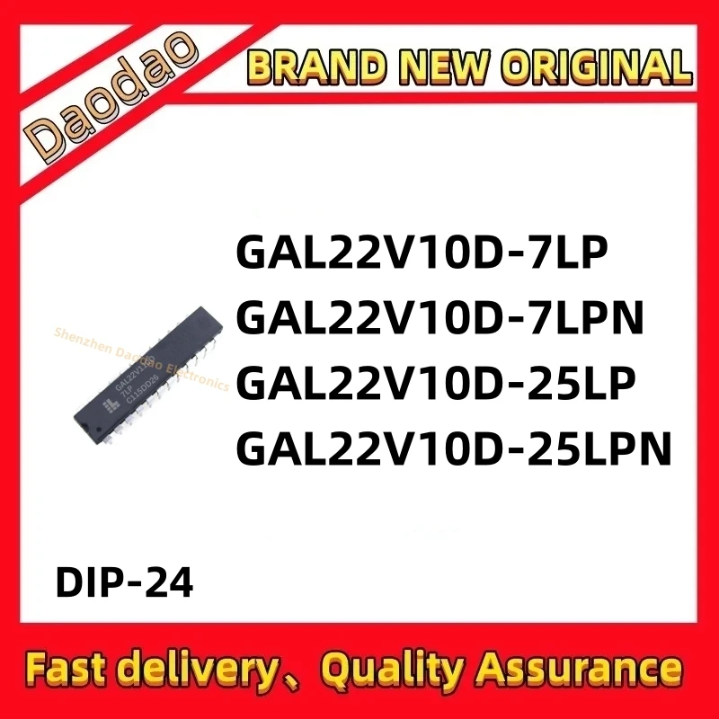 Quality New GAL22V10D-7LP GAL22V10D-7LPN GAL22V10D-25LP GAL22V10D-25LPN GAL22V10D GAL22V10 GAL22V GAL22 IC chip DIP-24