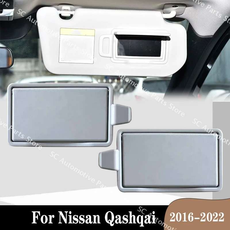 1PC For Nissan Qashqai 2016-2022 Left Right Sunshade Makeup Mirror Sun Visor Vanity Mirror Cover Auto Parts