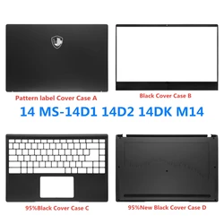 Nuovo Laptop per MSI Modern 14 MS-14 d1 14 d2 14DK M14 custodia posteriore LCD/cornice anteriore/poggiapolsi/Base inferiore/cerniere