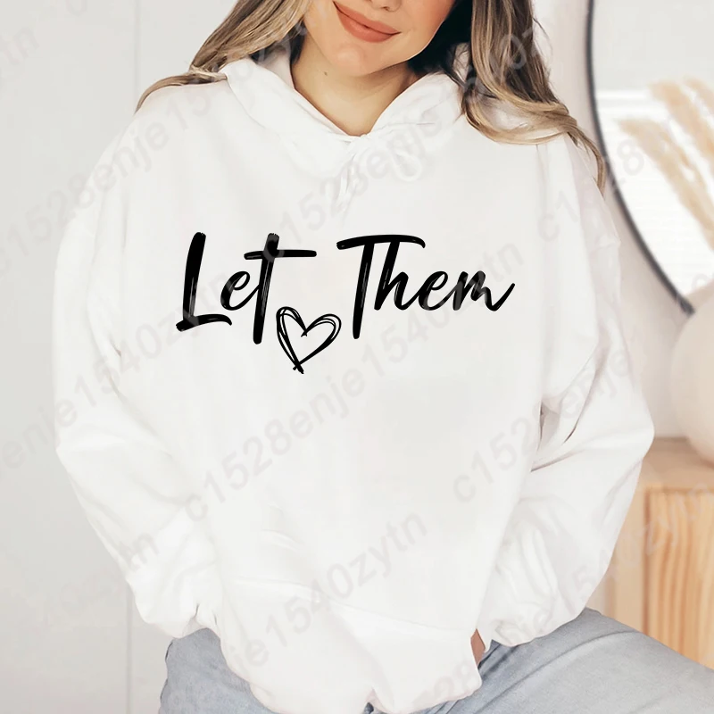 Let Them Print Hoodies for Women Long Sleeves Hooded Tops For Fall & Winter Graphic Pullovers Women Hooded Sweatshirts