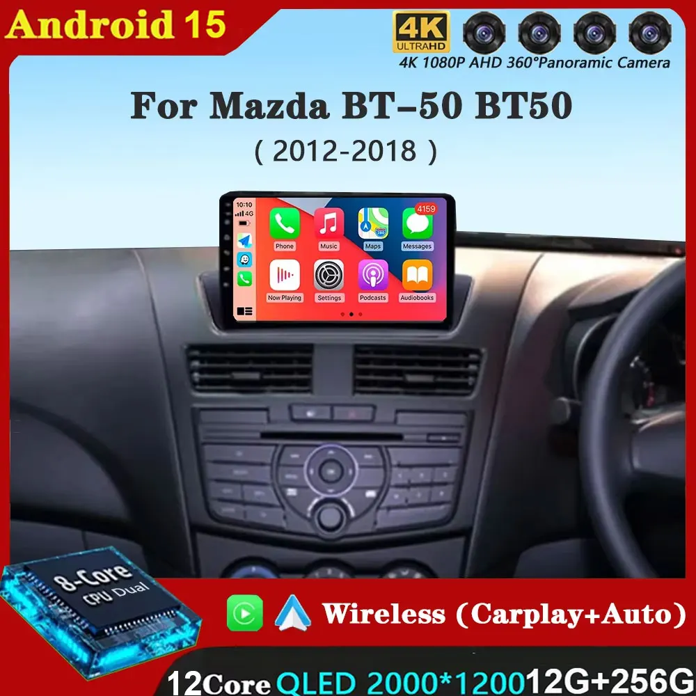 

Android 15 Car Radio For Mazda BT-50 BT50 2012-2018 Multimedia System Auto Audio Stereo Rear View Camera Video Player SWC WIFI