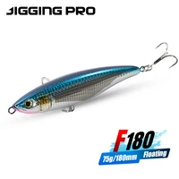 JIGGING PRO 180mm 75g Topwater flotante lápiz señuelo de pesca de agua salada cebo de palo de plástico con anzuelos triples