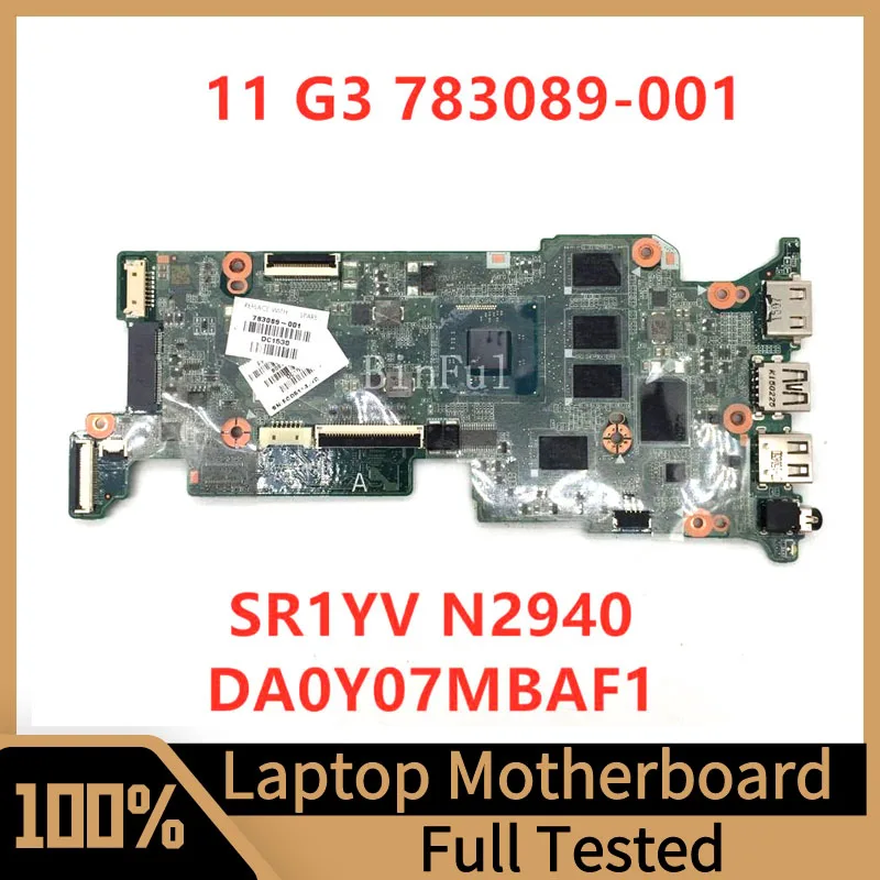 

783089-001 783089-501 783089-601 Mainboard For Chromebook 11 G3 Laptop Motherboard DA0Y07MBAF1 W/SR1YV N2940 CPU 100%Full Tested