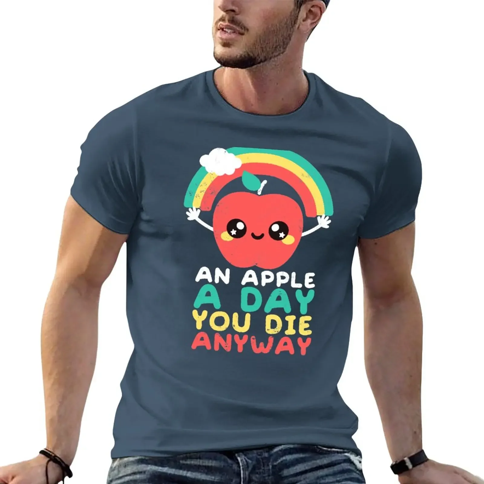 

New An apple a day you die anyway T-Shirt korean fashion oversized t shirt anime clothes outfits for men