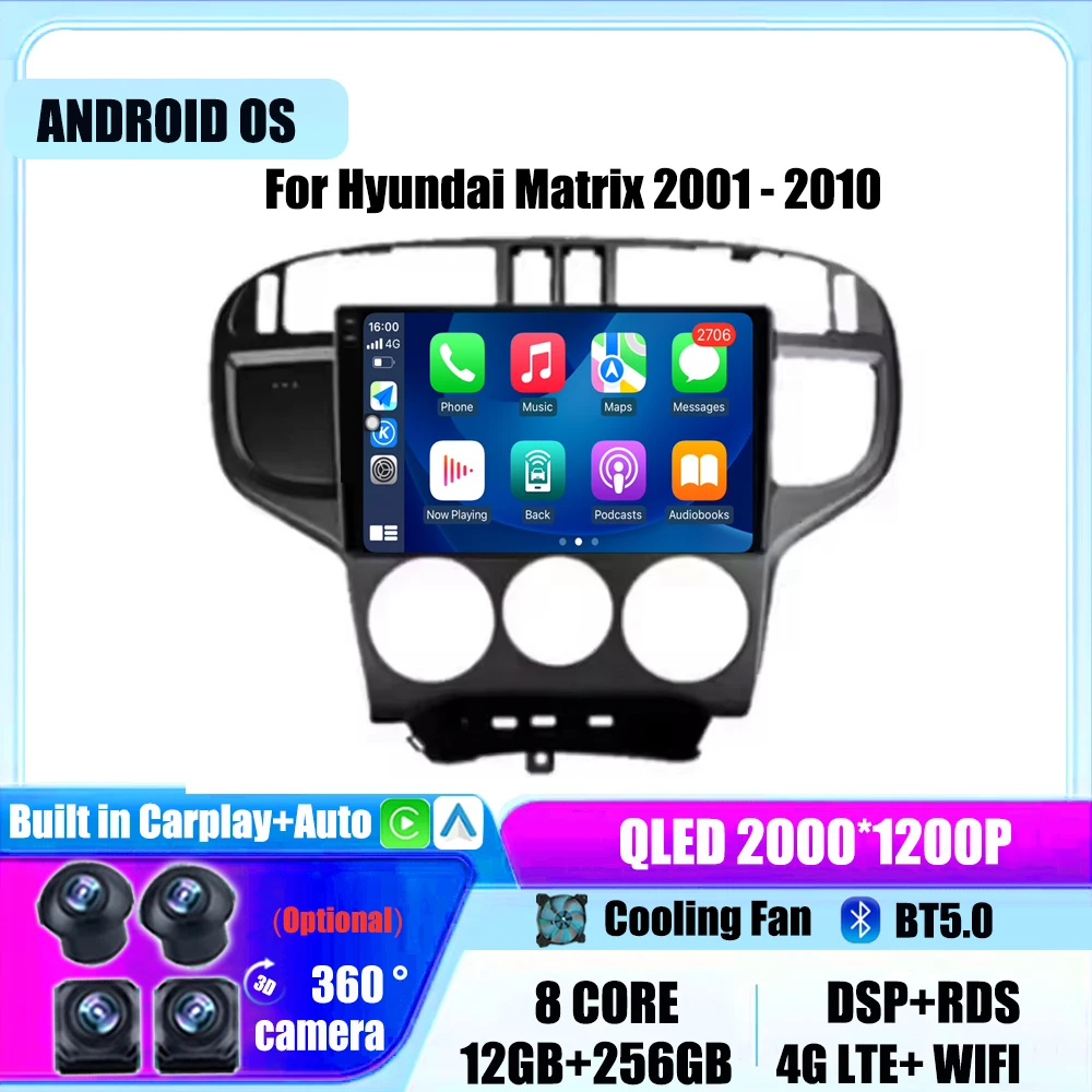 Car Android OS Radio Stereo For Hyundai Matrix 2001 - 2010 Multimedia Navigation Video Player GPS Wireless Carplay DSP 4G WIFI