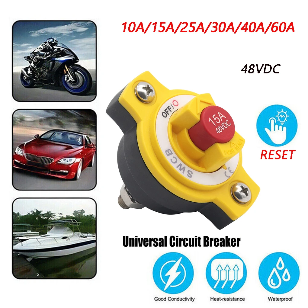 

12V- 48V DC Circuit Breaker Rotary Switch Battery Switch With Manual Reset Durable Easy To Install 10/20/30/40/50/60A