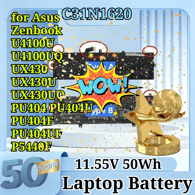 C31N1620 11.55V 50Wh for Asus Zenbook U4100U U4100UQ UX430 UX430U UX430UQ PU404 PU404U PU404F PU404UF P5440F Laptop Battery