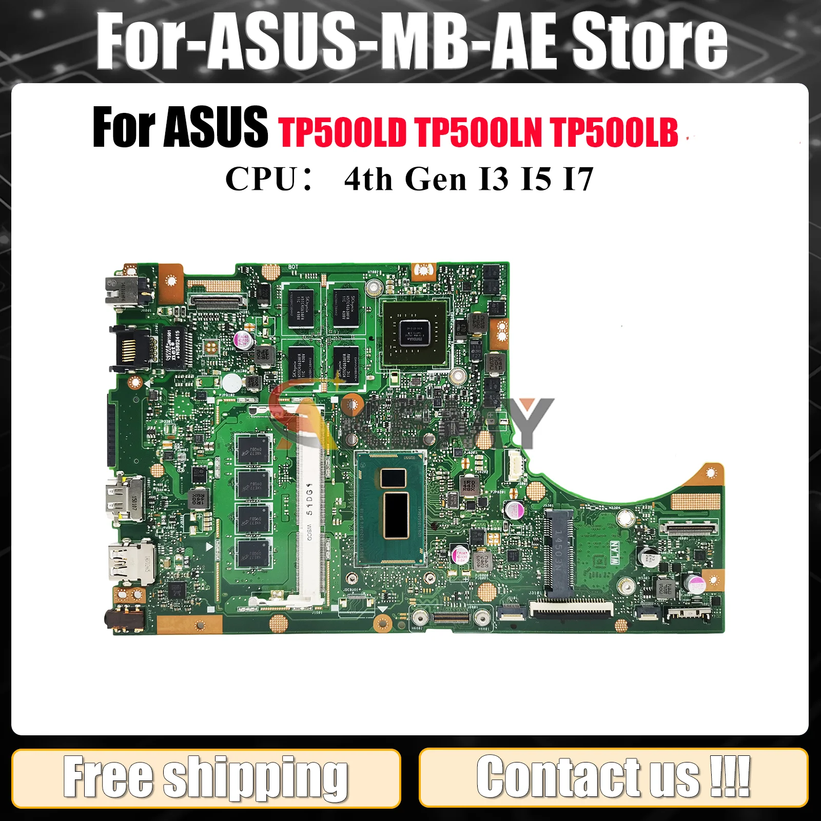 

TP500LN Laptop Motherboard For ASUS VivoBook Flip TP500L TP500LB TP500LN TP500LD Mainboard With I3 I5 I7 CPU 100% tests OK stk