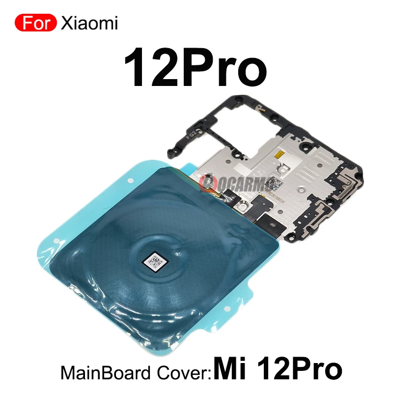 For Xiaomi 12 Pro Mi 12s Motherboard Main Board Cover Wireless Charging Coil NFC Module Replacement Parts