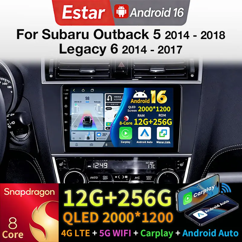 Android 16 Car Radio For Subaru Outback 5 2014 - 2018 Legacy 6 2014 - 2017 Video Navi GPS QLED Multimedia Player Head Unit Audio