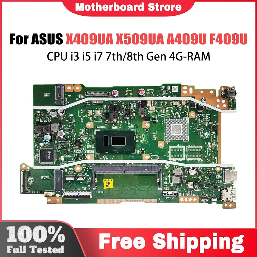 X409UA Laptop Motherboard For ASUS X509UA A409U F409U X409UB X509UB Notebook Mainboard CPU i3 i5 i7 7th/8th Gen 4G-RAM