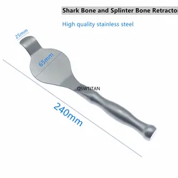 Bone pry Bone lift Shark Bone and Splinter Bone Retractor Stainless steel Retractor for lower extremity fracture