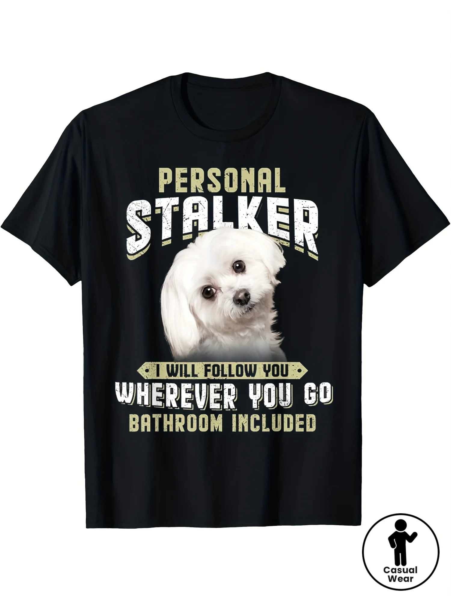 Funny Pet Lover Gift - Maltese Dog Owner Humor T-Shirt - Personal Tracker Bathroom Companion Shirt - 220g Heavyweight Black T-Shirt - Regular Fit Crew Neck Casual Wear - Creative Adult Halloween Costume, Bold Text Design, High-Quality Print