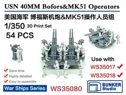 BUNKER WS35080 1/350 USN 40MM Bofors&MK51 Operators