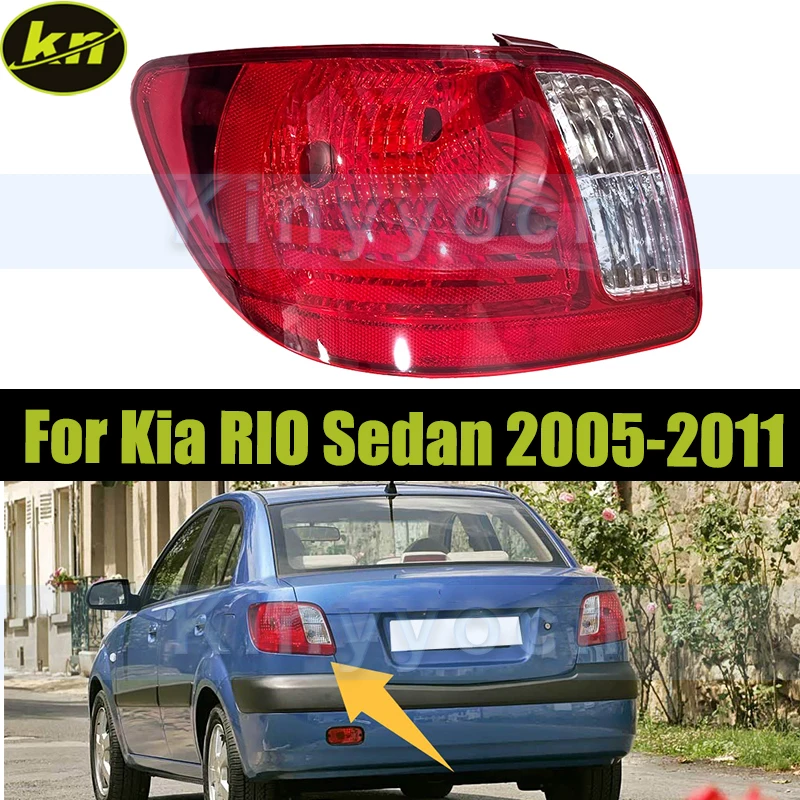 

Car Taillight Taillamp Without Bulbs For Kia RIO Sedan 2005 2006 2007 2008 2009 2010 2011 Tail Lamp Brake Stop Reverse Lamp