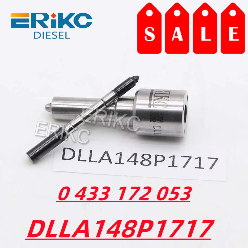 ERIKC DLLA148P1717 Common Rail Spray Fuel Nozzle DLLA 148 P 1717 Injector Nozzle 0 433 172 053 for NISSAN 16600VZ20A 0445110315