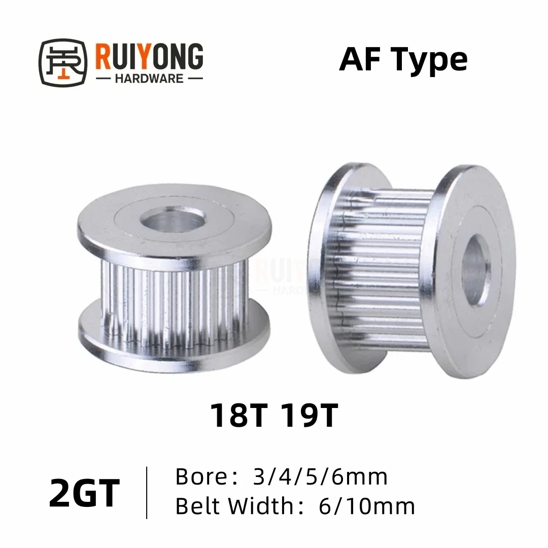 

GT2 2GT Timing Pulley 18T19Teeth AF Type Bore 3/4/5/6mm Belt Width 6/10mm 3D printed parts