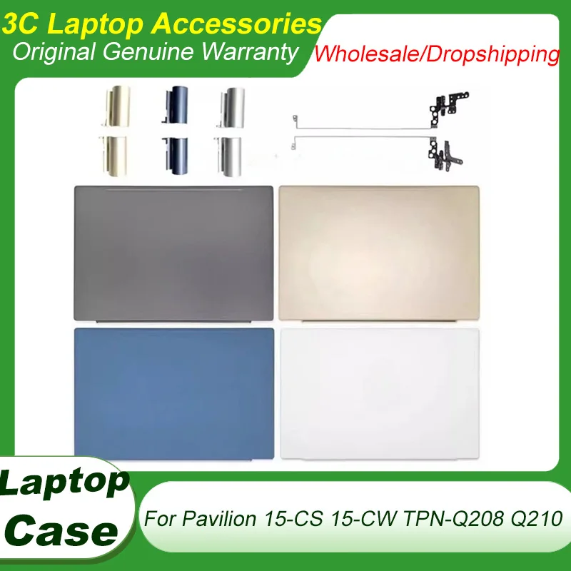 New For HP Pavilion 15-CS 15-CW TPN-Q208 TPN-Q210 Laptop LCD Back Cover Top Rear Lid Housing Case Hinges Cover Grey Gold Shell