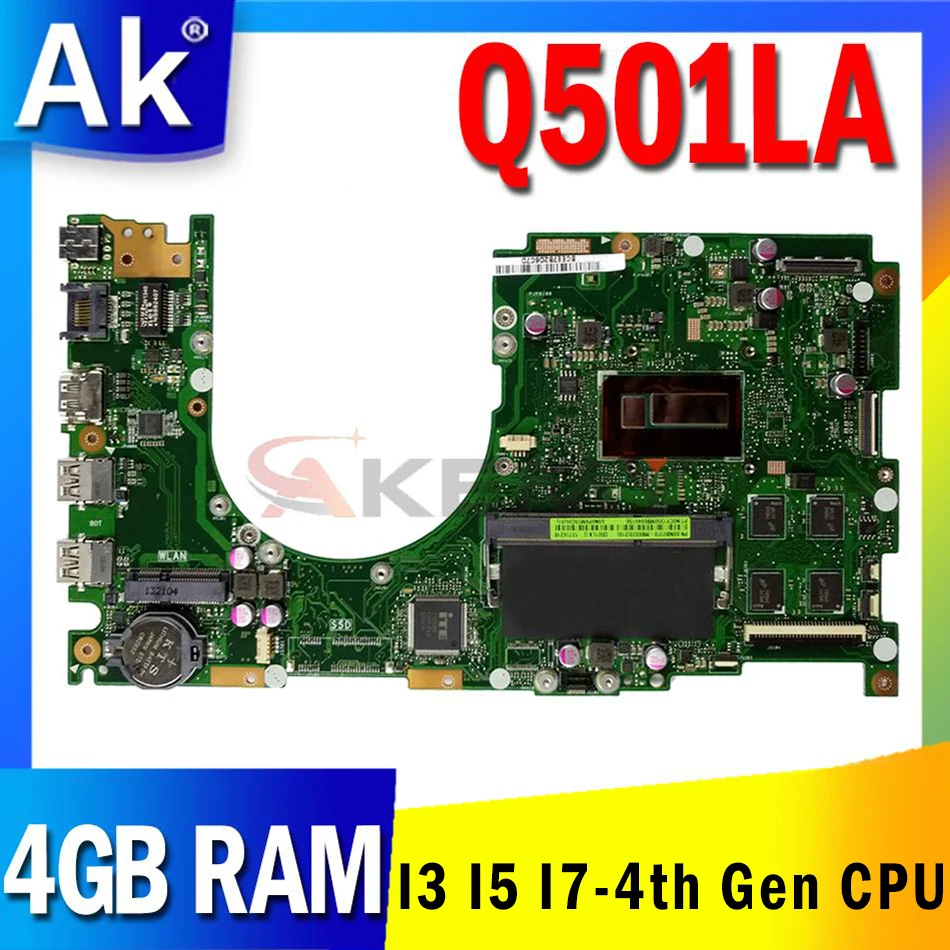

Материнская плата для ноутбука ASUS Q501 Q501L Q501LA с процессором i5 i7-4-го поколения, 4 ГБ ОЗУ, материнская плата для ноутбука, 100% протестировано, ОК, VivoBook