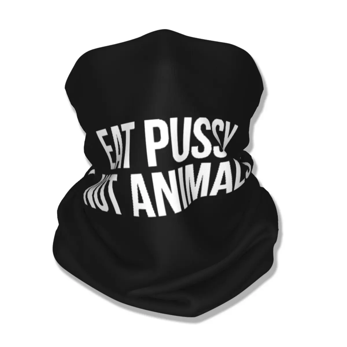 Eat Pussy Not Animals Funny Bandana Neck Cover Printed Face Scarf Multi-use Headband Fishing for Men Women Adult Winter