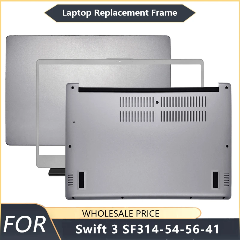 

NEW For Acer Swift 3 SF314-54 SF314-56 S40-10 EX-214 N17W7 SF314-41 Laptop LCD Back Cover Front Bezel Bottom Case Laptop Frames