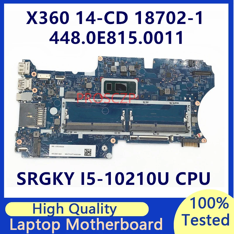 

448.0E815.0011 Mainboard For HP X360 14-CD Laptop Motherboard With SRGKY I5-10210U CPU 18702-1 100% Full Tested Working Well