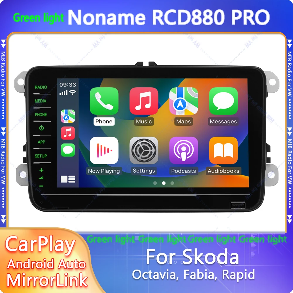 

Green Light RCD880Pro CarPlay Car Radio Noname Full 8 inch Screen Android Auto Bluetooth Player for Skoda Octavia Superb Fabia