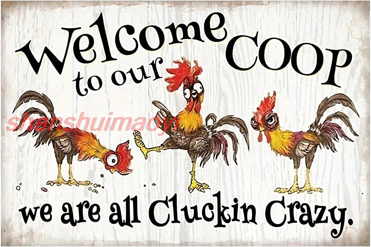 Chicken Sign, Metal Chicken Coop Tin Signs, Welcome to our Coop Cluckin Crazy, Yard Sign Farm Garden Wall Decor Sign Plaque SHUI