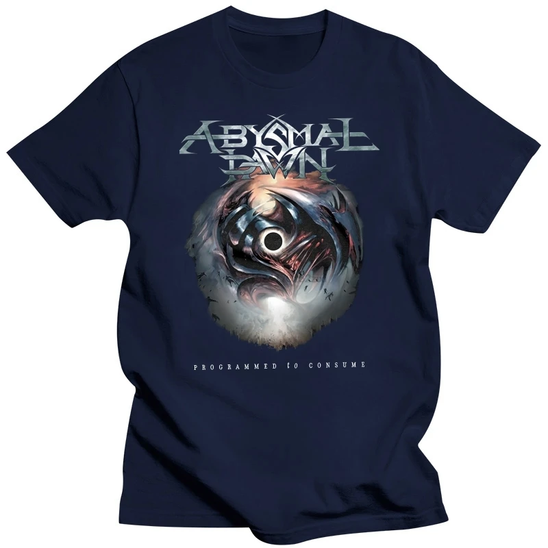 Abysmal Dawn - PROGRAMMED To Consume T-Shirt O-Neck short sleeved T shirt summer fashion loose funny tee shirt For Men