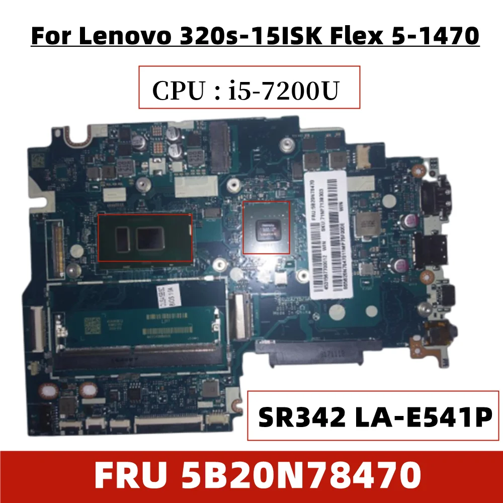 Used For Lenovo 320s-15ISK Flex 5-1470 DDR4 NVIDIA i5-7200U Laptop motherboard SR342 LA-E541P FRU 5B20N78470