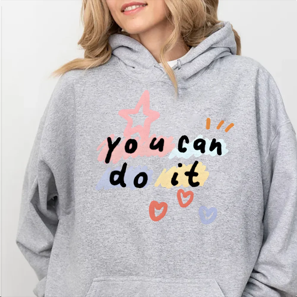 

Graphic Hoodie You Can Do It Slogan Print Inspirational Hoodie Casual Wear Trendy Motivational Design Colorful Vibe Y2k Clothes