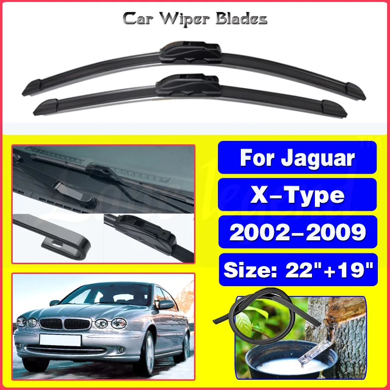 Escobillas de limpiaparabrisas para coche, accesorio para Jaguar x-type 2002-2009, 22 "+ 19", 2006, 2007, 2008