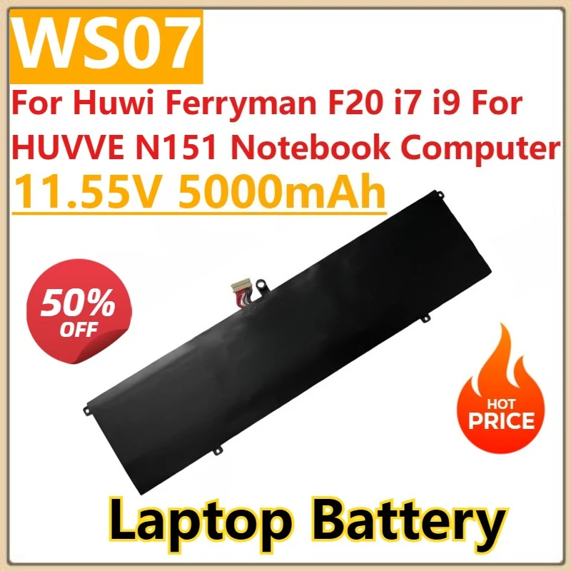 

New WS07 WS10 Laptop Battery 11.55V 5000mAh For Huwi Ferryman F20 i7 i9 For HUVVE N151 Notebook Computer