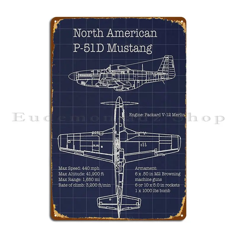 North American P 51 Mustangs Blueprint Metal Signs Party Customize Iron Vintage Rusty Tin Sign Poster