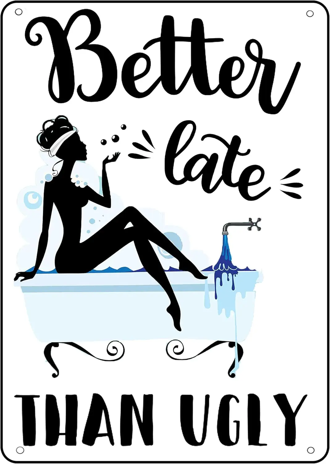 Metal Tin Retro Sign Better Late Than Ugly Pin Up Girl Metal Sign Retro Wall Art Decoration for Bath Bedroom Decor Wall Art sign