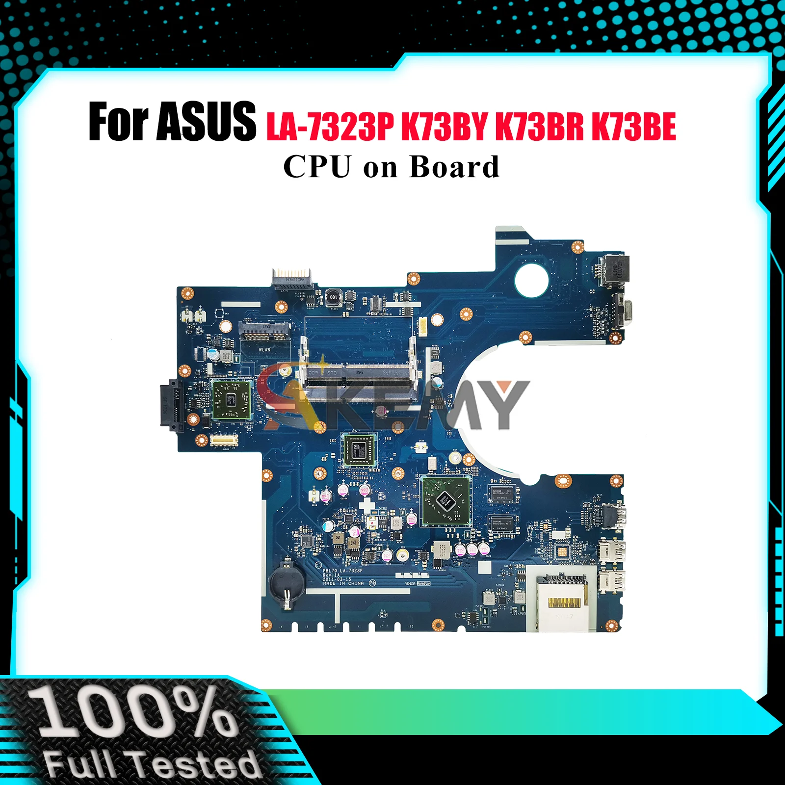 

LA-7323P Материнская плата для ноутбука ASUS K73BR K73B K73BY K73BE Материнская плата для ноутбука с процессором 100% тестирование ОК быстрая доставка Высокое качество
